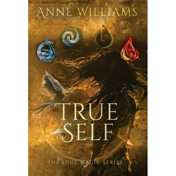 The Soul Magic True Self, Book 2, (Hardcover)