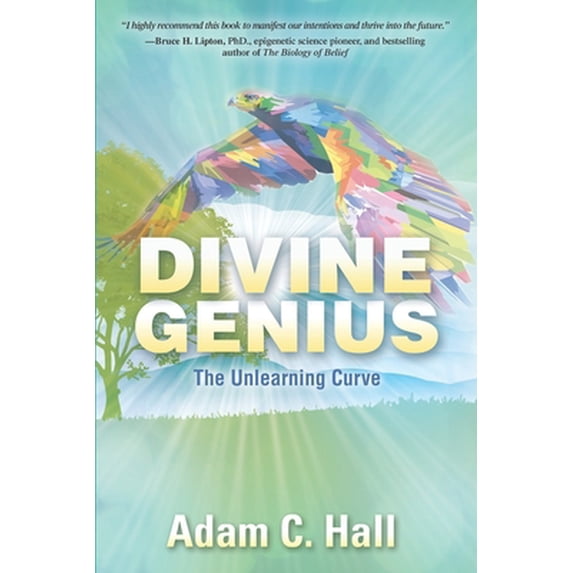 Pre-Owned Divine Genius: The Unlearning Curve (Paperback) 1945949899 9781945949890