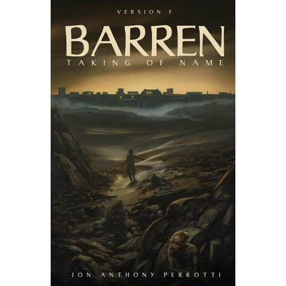 Barren Trilogy Barren: Taking of Name (Version F), Book 1, (Paperback)