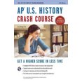 thumbnail image 2 of Ap(r) U.S. History Crash Course, 4th Ed., Book + Online (Advanced Placement (AP) Crash Course), 2 of 4