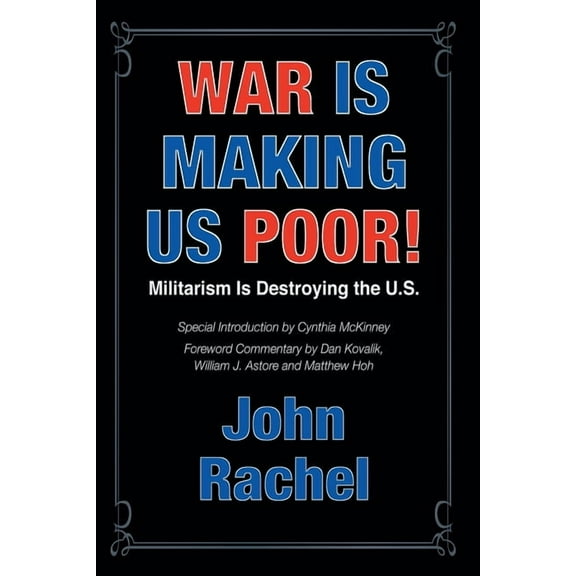 War Is Making Us Poor!, (Paperback)