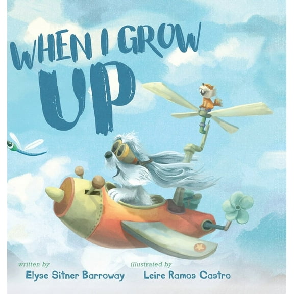 When I Grow Up, (Hardcover)