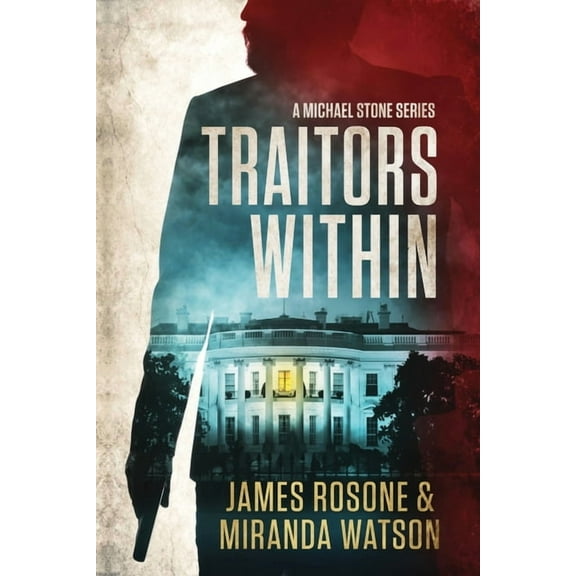 A Michael Stone Traitors Within, Book 1, (Paperback)