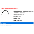 thumbnail image 2 of Rear Brake Hose - Compatible with 1955 - 1956 Nash Statesman, 2 of 2
