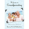 thumbnail image 2 of Bienvenue dans l'Édition Chrétienne Grandparenting, 2 of 3