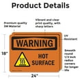thumbnail image 2 of (2 Pack) Hot Surface With Symbol OSHA Warning Sign 24 Inch X 18 Inch Vinyl Label Decal Sticker Weather Resistant, UV Protected for Workplace, Business, and Construction Site, Made in, 2 of 7