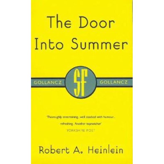 Pre-Owned The Door into Summer (Gollancz Collectors' Editions) (Paperback) 0575070544 9780575070547