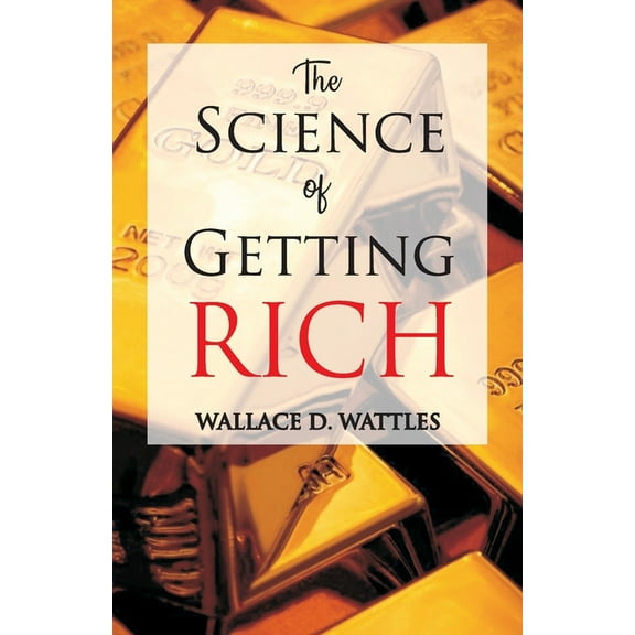 The Science of Getting Rich, (Paperback)