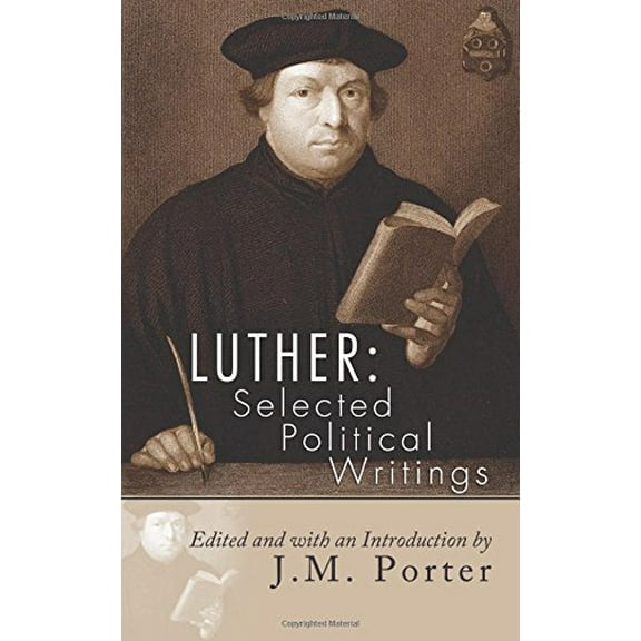 Pre-Owned Luther: Selected Political Writings: Selected Political Writings