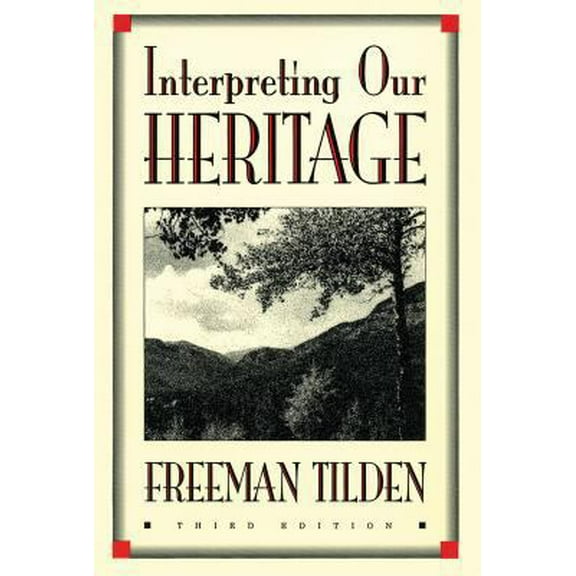 Pre-Owned Interpreting Our Heritage (Chapel Hill Books) (Paperback) 0807840165 9780807840160