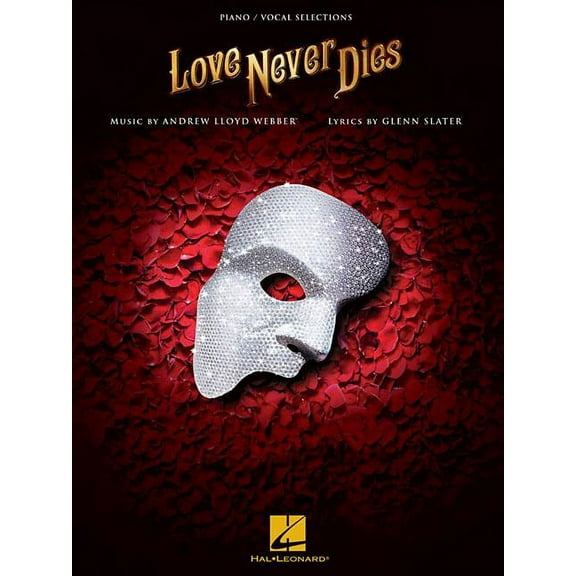 Love Never Dies: Piano/Vocal Selections (Paperback)