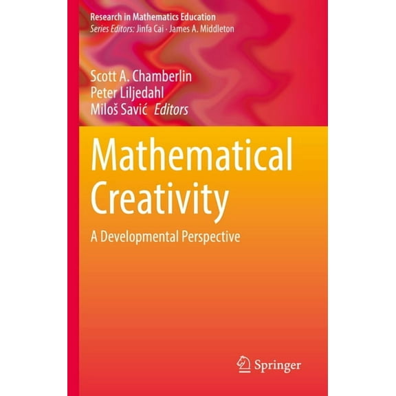 Research in Mathematics Education Mathematical Creativity: A Developmental Perspective, (Paperback)