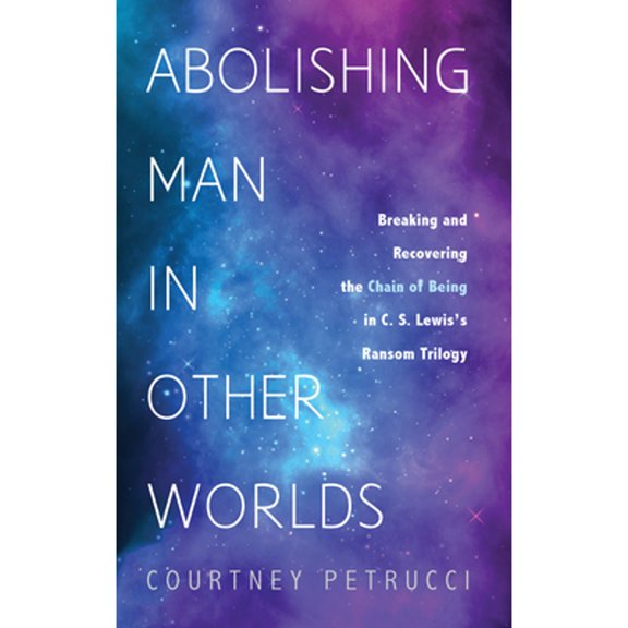 Abolishing Man in Other Worlds (Paperback)
