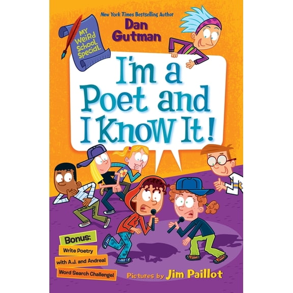 My Weird School Special My Weird School Special: I'm a Poet and I Know It!, (Hardcover)