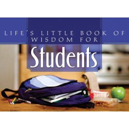 Life s Little Book Of Wisdom For Students (Paperback) 1597899623 9781597899628