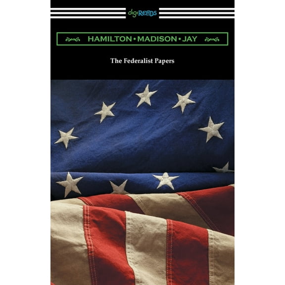 The Federalist Papers (Paperback)