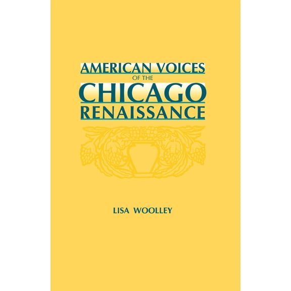 American Voices-Chicago Renaissance, (Hardcover)