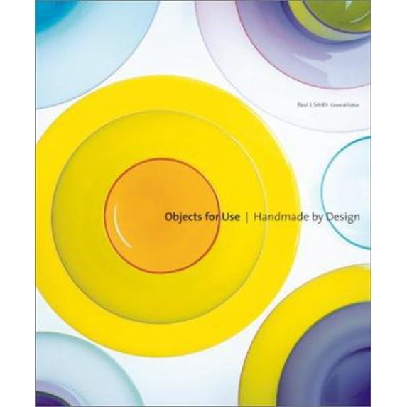 Pre-Owned Objects for Use: Handmade by Design (Hardcover) 0810906112 9780810906112