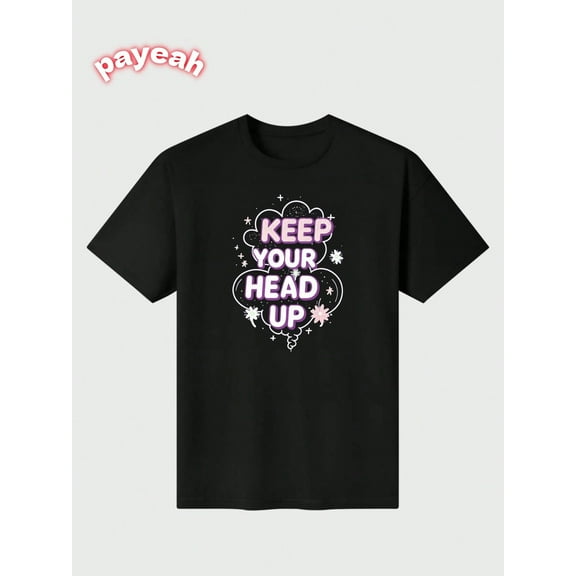 Payeah Keep You Head Up Premium T-Shirt Casual Digital Print Pure Heavy Cotton Womens T-Shirts 100% cotton