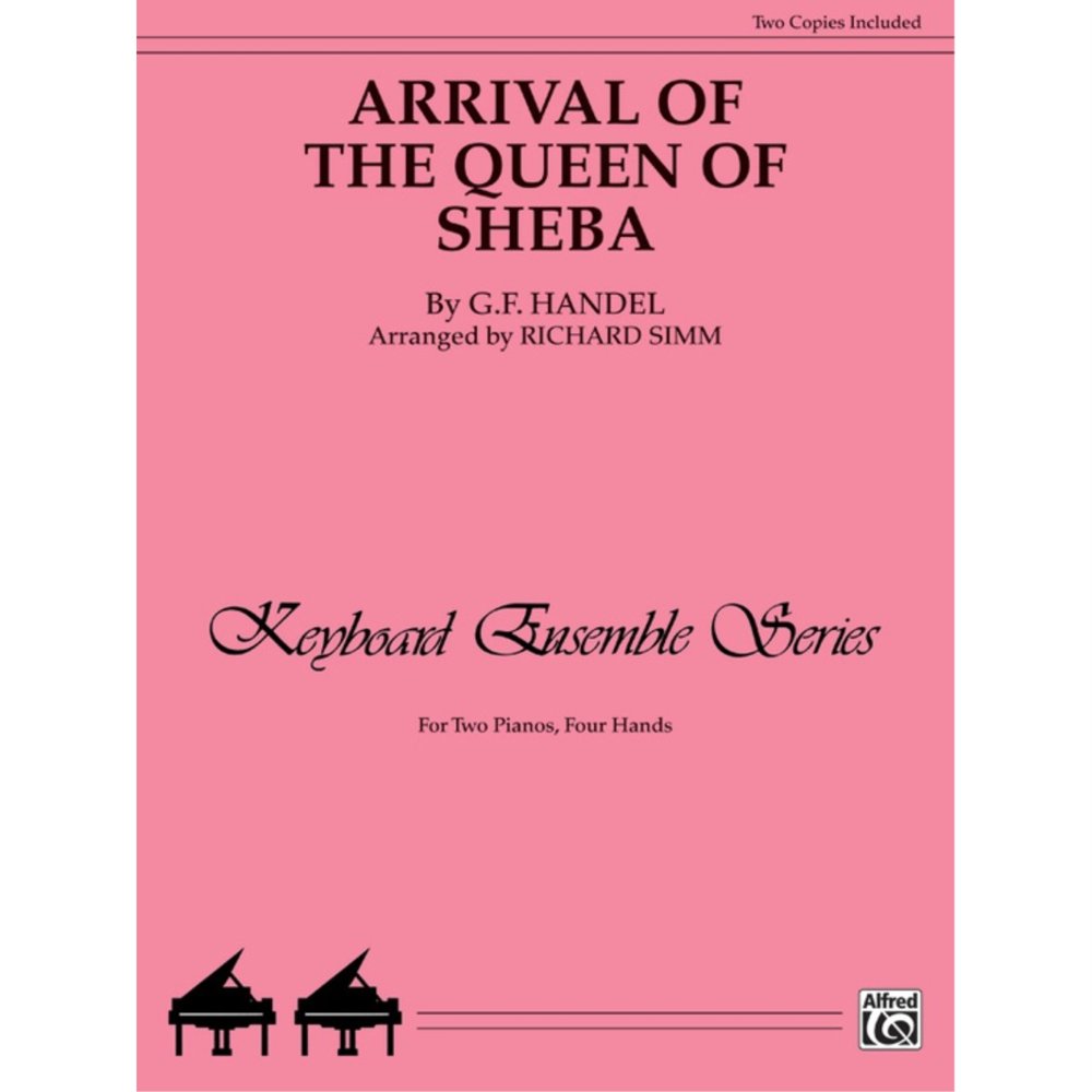 Arrival of the Queen of Sheba By Frideric Handel / arr