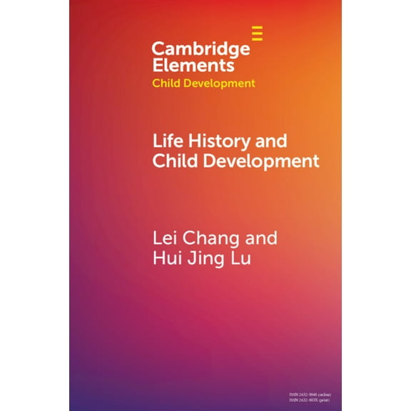 Elements in Child Development Life History and Child Development, (Paperback)