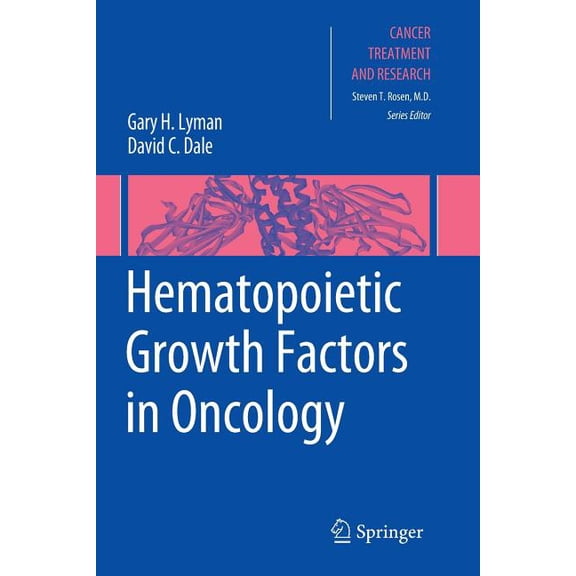 Cancer Treatment and Research Hematopoietic Growth Factors in Oncology, Book 157, (Paperback)