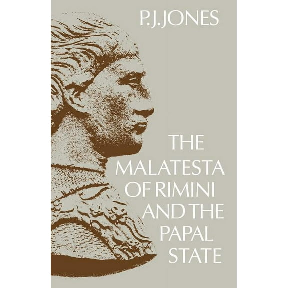 The Malatesta of Rimini and the Papal State, (Paperback)