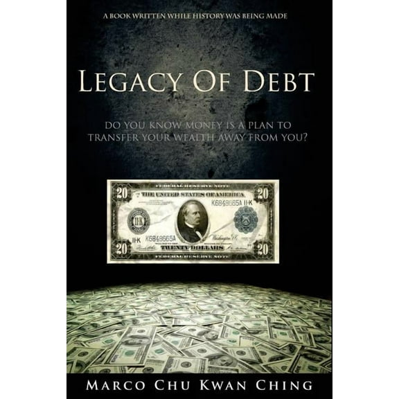 Corruption of Real Money: Legacy of Debt (Paperback)