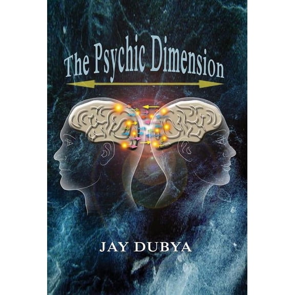 The Psychic Dimension, (Hardcover)