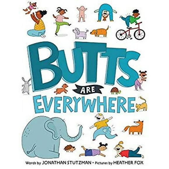 Pre-Owned Butts Are Everywhere 9780525514510