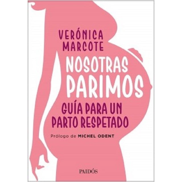 NOSOTRAS PARIMOS PAIDOS VERONICA MARCOTE