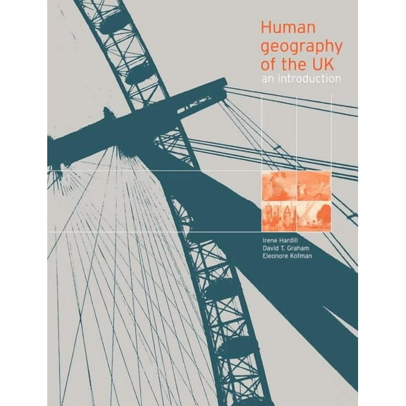 Human Geography of the UK: An Introduction, (Paperback)
