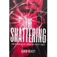 thumbnail image 1 of The Shattering, 1 of 1