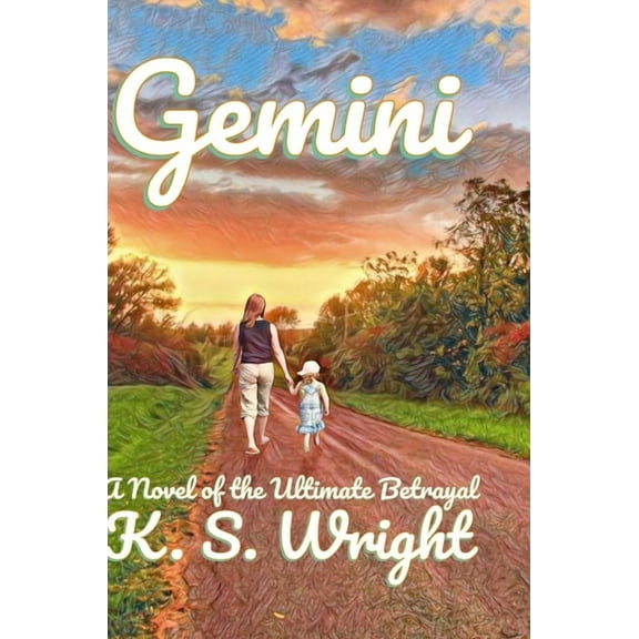 Gemini: A Novel of the Ultimate Betrayal, (Hardcover)
