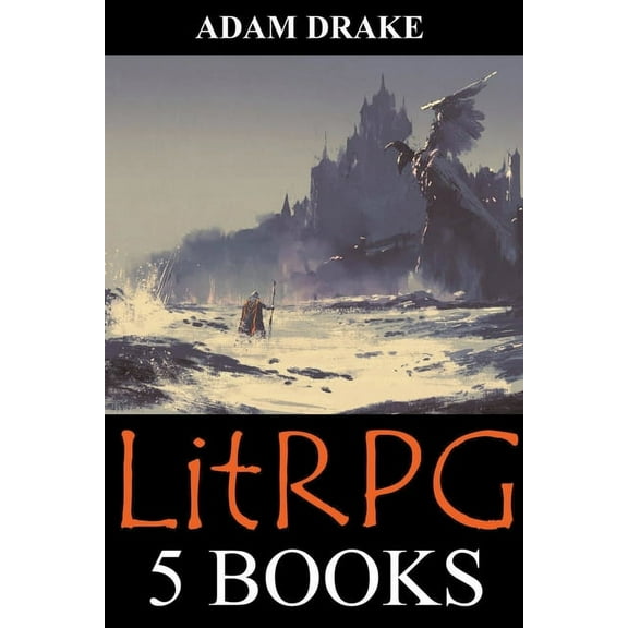 LitRPG: 5 Books: Epic Adventure Fantasy, (Paperback)