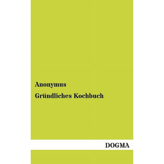 Gründliches Kochbuch (Paperback)