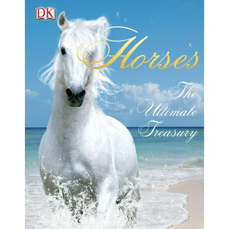 Woodwards Farm - Horses : The Ultimate Treasury