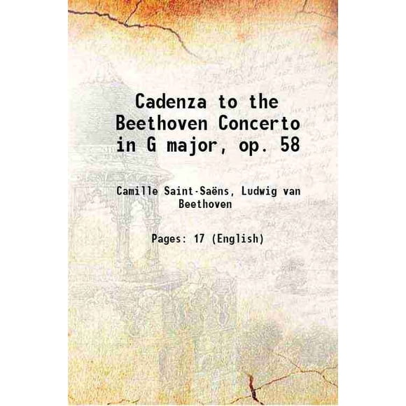 Cadenza to the Beethoven Concerto in G major, op. 58 1920 [Hardcover]