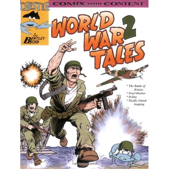 Pre-Owned World War 2 Tales (Chester the Crab's Comix With Content) (Paperback) 1933122269 9781933122267
