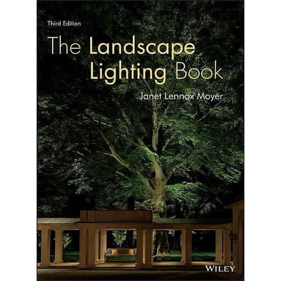 The Landscape Lighting Book (Revised) (Hardcover)