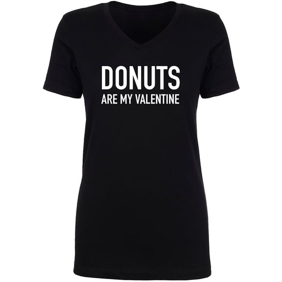 Donuts Are My Valentine Womens V-Neck Tee