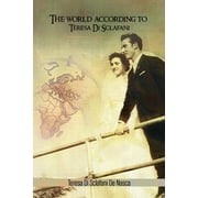 The world according to Teresa Di Sclafani (Paperback)