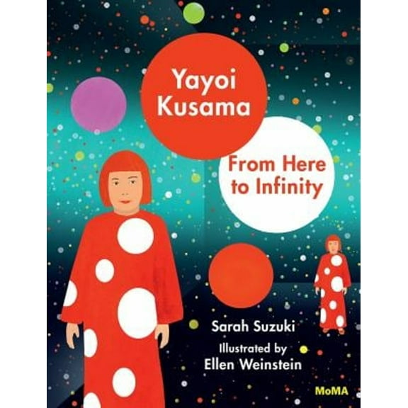 Pre-Owned Yayoi Kusama: from Here to Infinity (Hardcover) 9781633450394