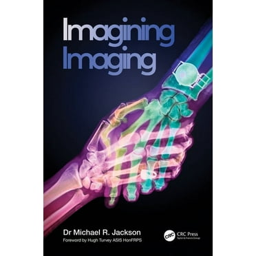 Discovering Physics Imagining Imaging, (Hardcover)