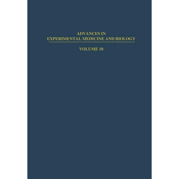 Advances in Experimental Medicine and Bi The Human Testis: Proceedings of the Workshop Conference Held at Positano, Italy, April 23-25, 1970, Book 10, (Paperback)