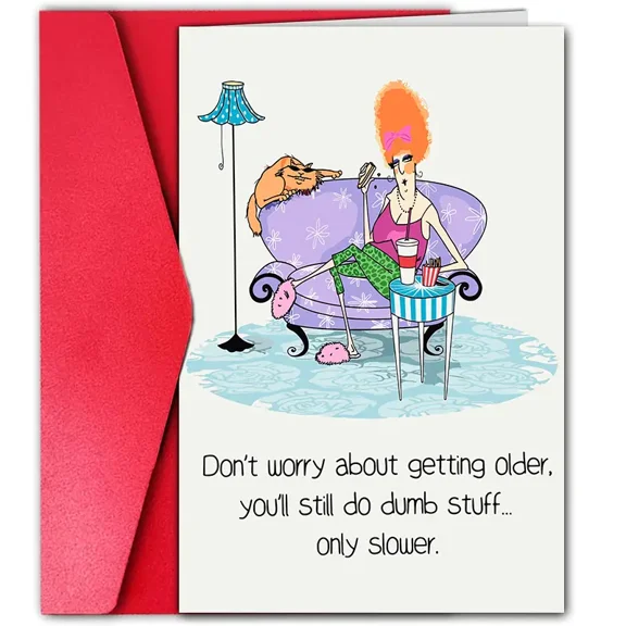 Funny Birthday Card – “Don’t Worry About Getting Older” – Humorous Design with Envelope – Ideal for Friends, Family, or Anyone Who Loves a Good Laugh