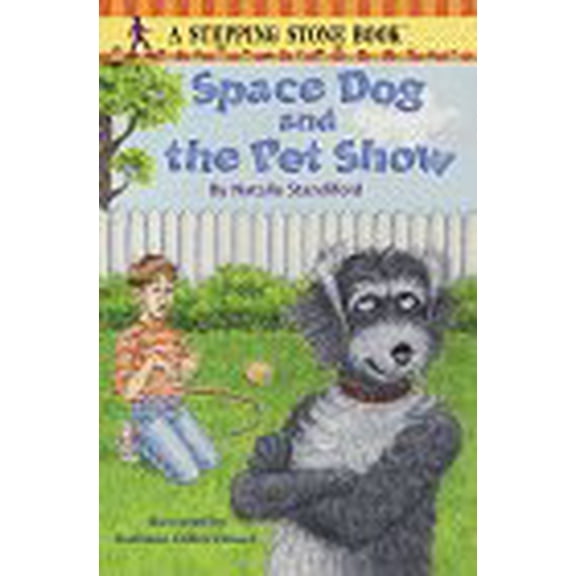 Pre-Owned Space Dog And The Pet Show (Stepping Stone, paper) (Paperback) 0679889043 9780679889045