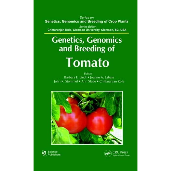 Genetics, Genomics and Breeding of Tomato, (Hardcover)
