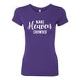thumbnail image 2 of Wild Bobby, Make Heaven Crowded Inspirational/Christian Women Slim Fit Junior Tee, Purple Rush, XX-Large, 2 of 5