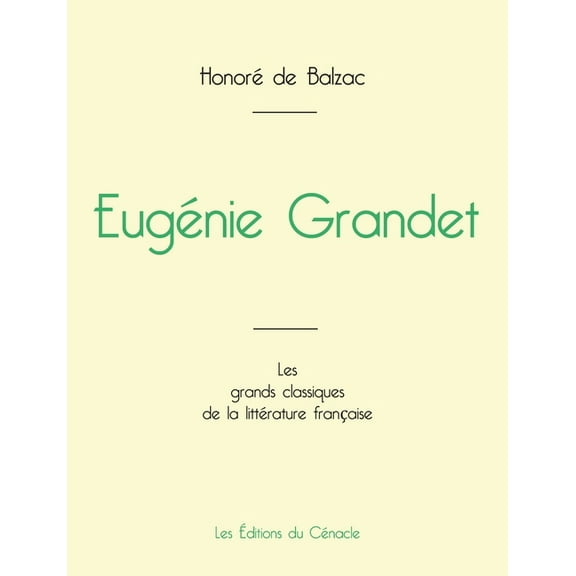 Eugénie Grandet de Balzac (édition grand format) (Paperback)